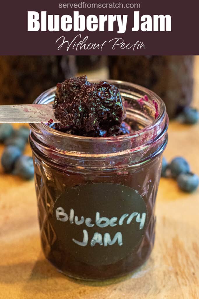 a mason jar labeled Blueberry jam and a knife taking some out with Pinterest pin text.