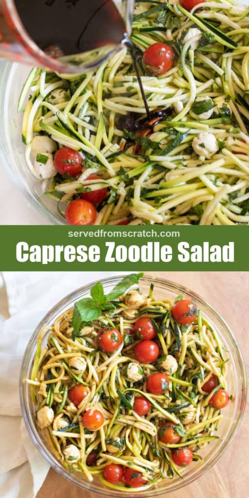 balsamic being poured into a salad with Pinterest pin text and then a bowl of caprese salad with zucchini noodles.