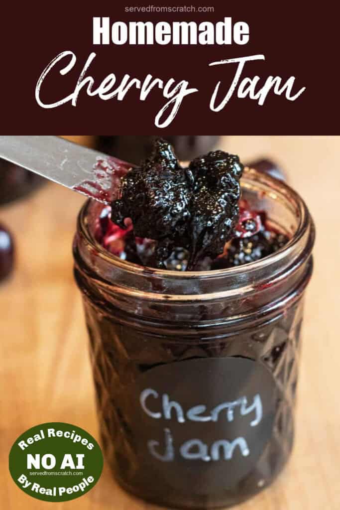 an open jar of cheery jam that is labeled and has a knife in it and with Pinterest pin text and NO AI sticker.