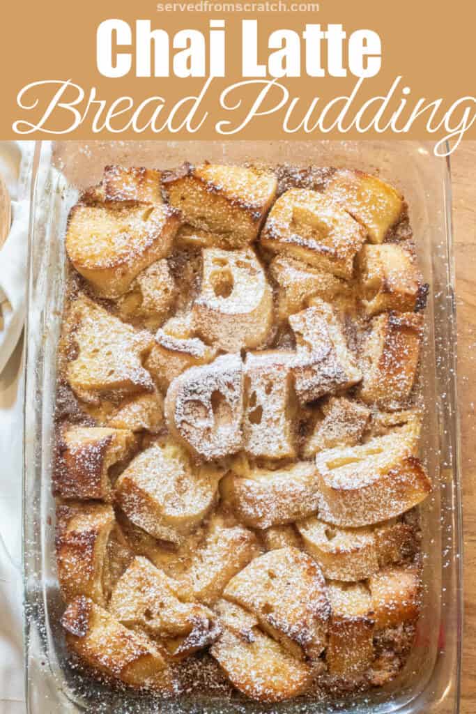 an overhead of a pan of bread pudding next to a wooden spoon with Pinterest pin text.