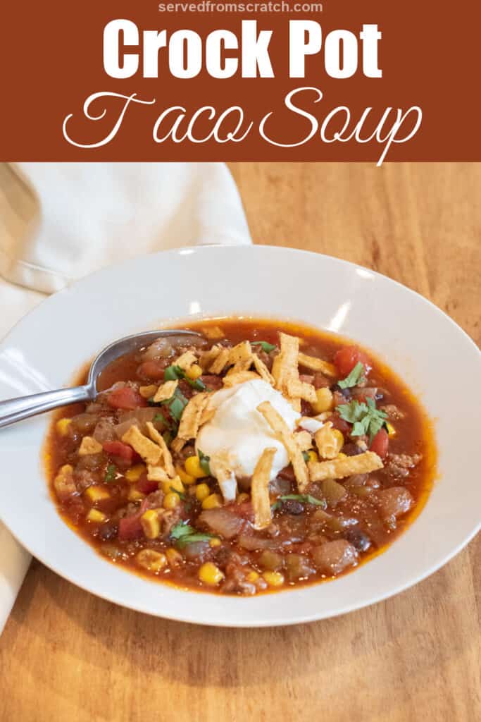a bowl of taco soup with sour cream and tortilla strips with Pinterest pin text.