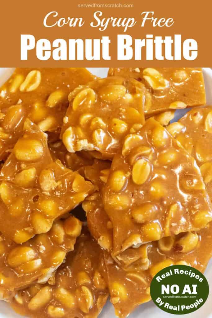 a plate of peanut brittle with Pinterest pin text with NO AI sticker.