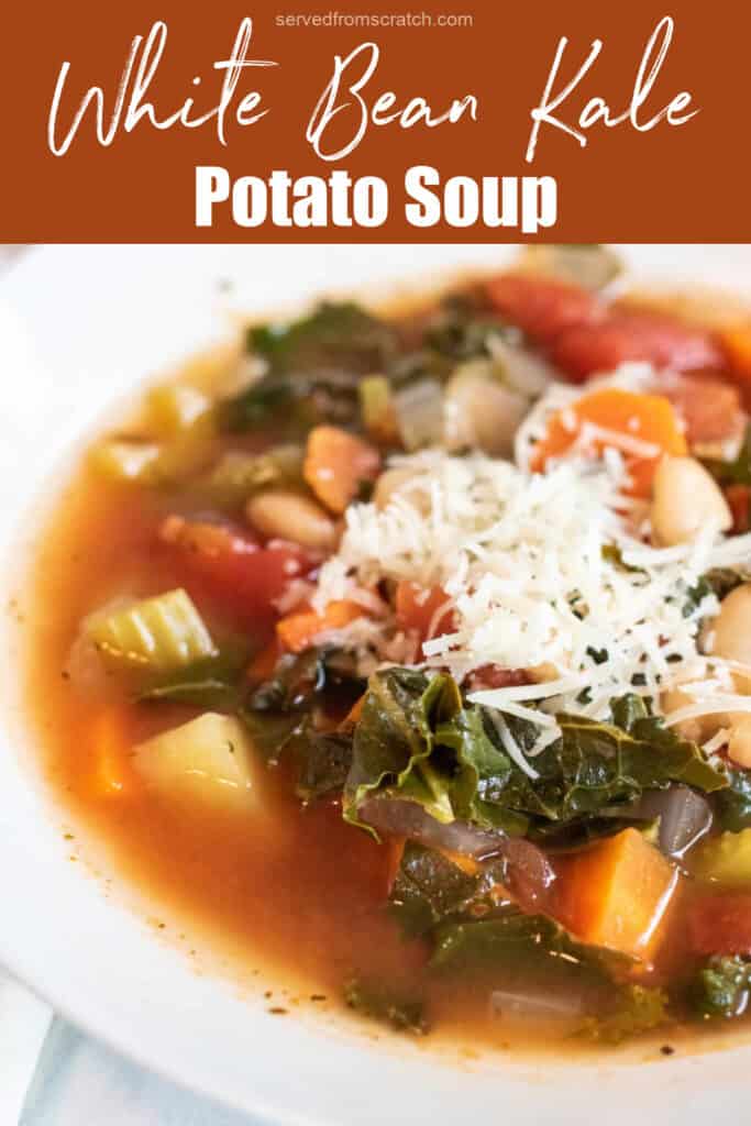 an overhead of a bowl of soup with kale, potatoes, beans, and carrots topped with cheese with Pinterest pin text.