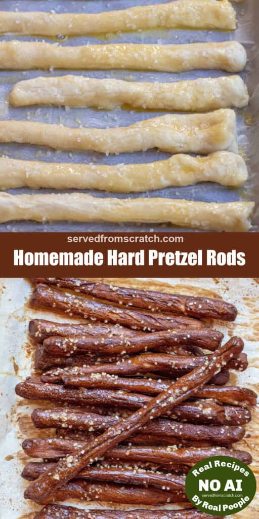 a tray of unbaked/raw dough rods salted and an overhead of a baking tray of hard pretzel rods with Pinterest pin text and NO AI sticker.
