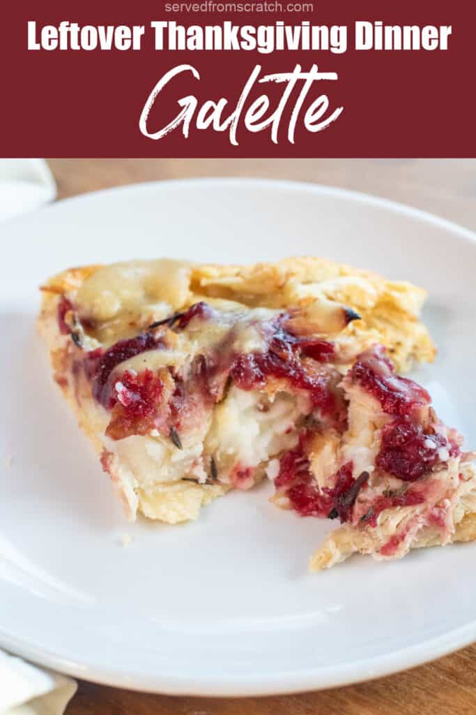 a slice of a piece of mashed potatoes, turkey, cranberry sauce galette on a plate with Pinterest pin text.