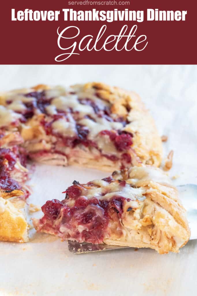 a slice of a cranberry, turkey, mashed potatoes and gravy galette with a slice being take out with Pinterest pin text.