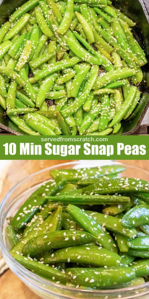a cast iron of cooked sugar snap peas with sesame seeds, Pinterest pin text, and a bowl of the cooked peas.