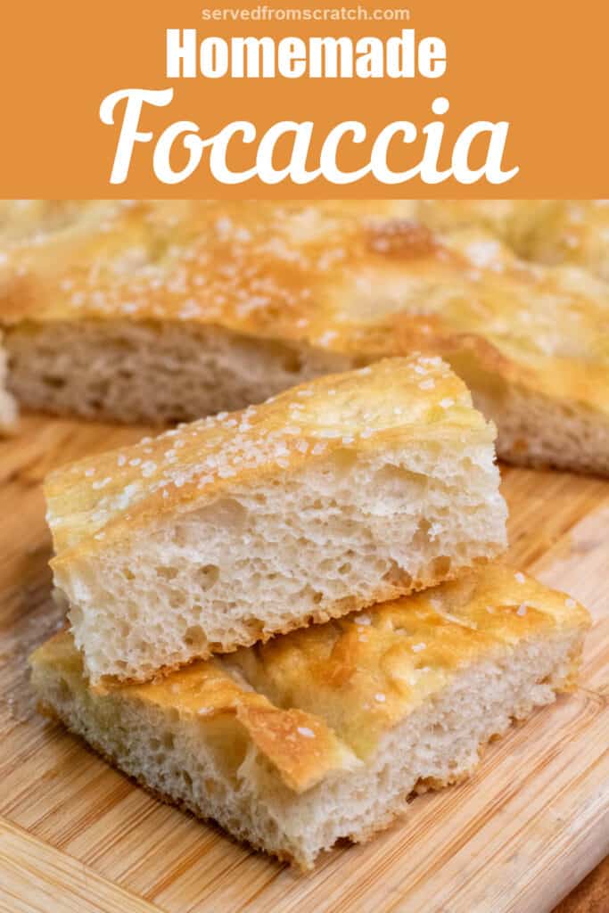 two pieces of stacked cut focaccia on a cutting board with the loaf with Pinterest pin text.