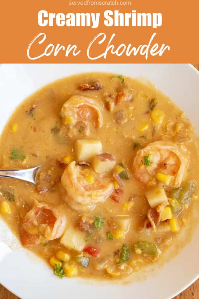 an overhead of a bowl of shrimp corn chowder with Pinterest pin text.