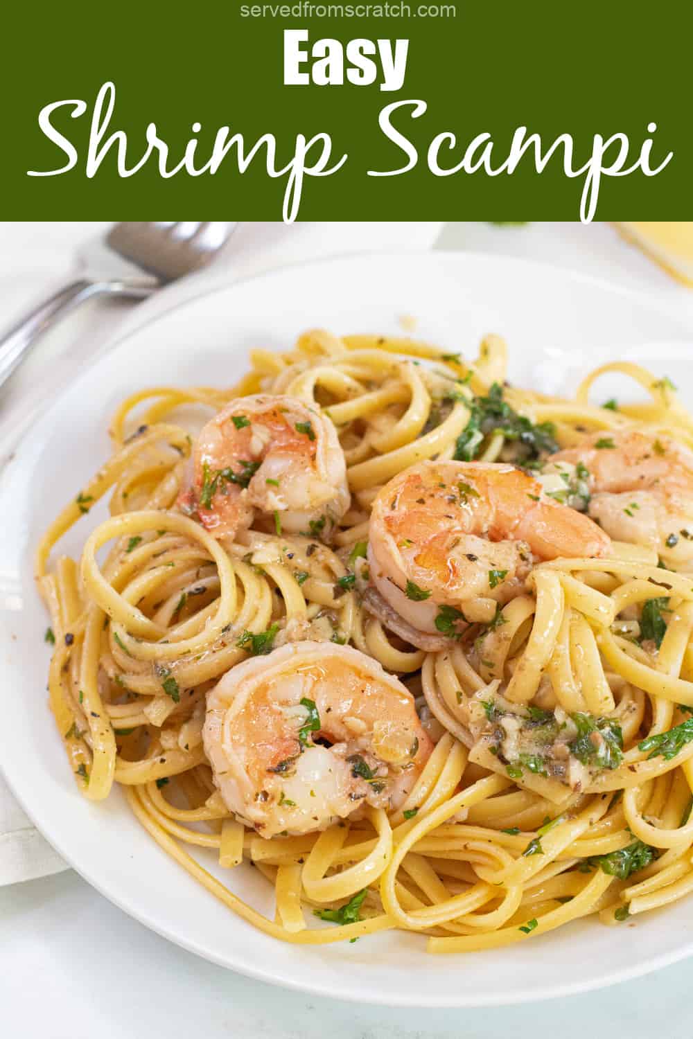 Easy Shrimp Scampi - Served From Scratch