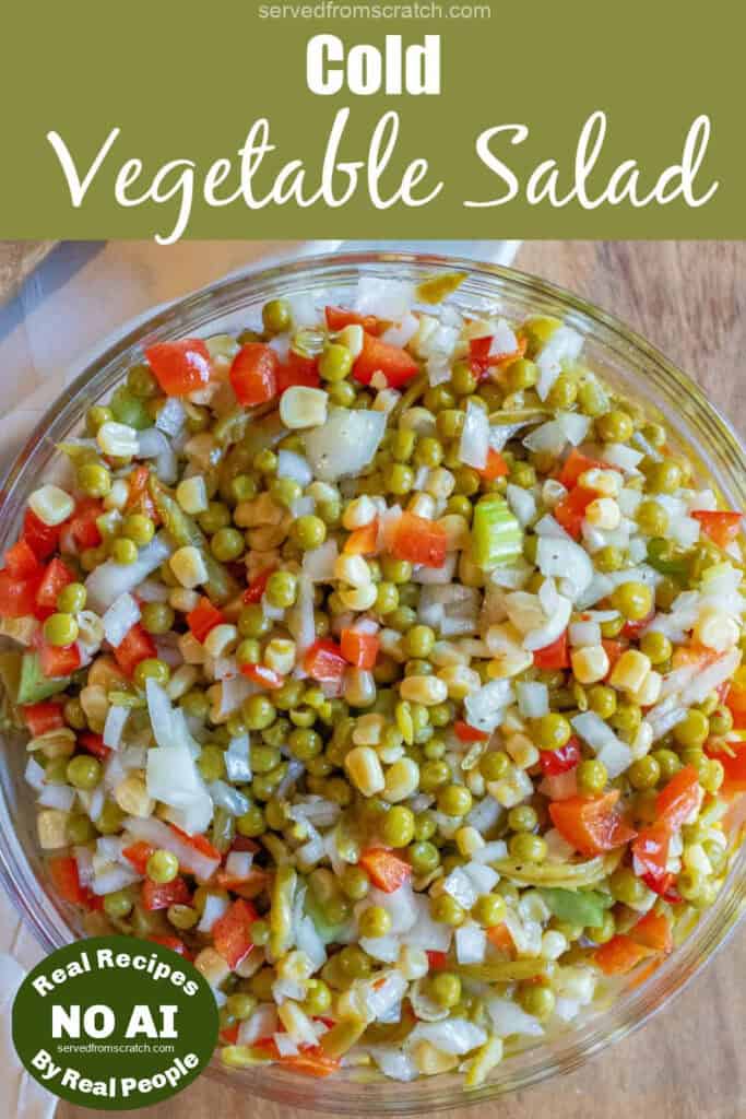 a bowl of vegetable salad with peas, corn, red pepper, onion with Pinterest pin text with NO AI sticker.
