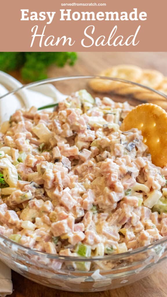 a large bowl of ham salad with a ritz cracker and Pinterest pin text