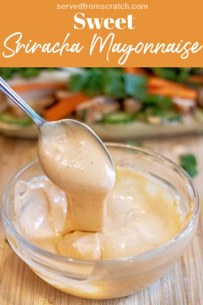a bowl of sriracha mayo with a spoon taking some out and a sandwich in the back with Pinterest pin text.