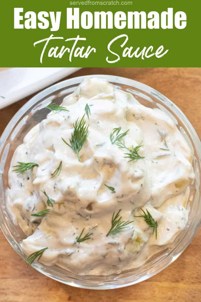 a bowl of tartar sauce with Pinterest pin text.