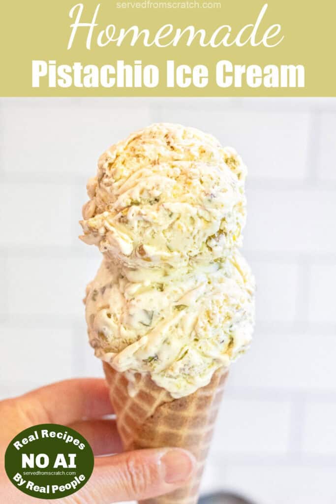 a hand holding an ice cream cone of pistachio ice cream and Pinterest pin text with NO AI sticker.