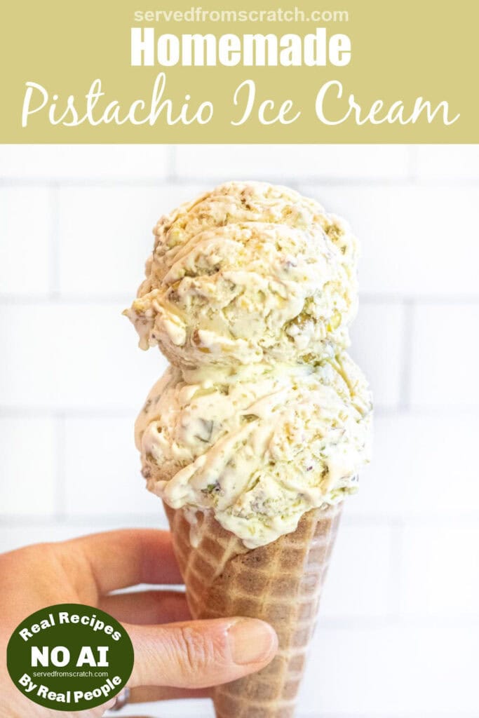 a hand holding an ice cream cone of pistachio ice cream and Pinterest pin text with NO AI sticker.