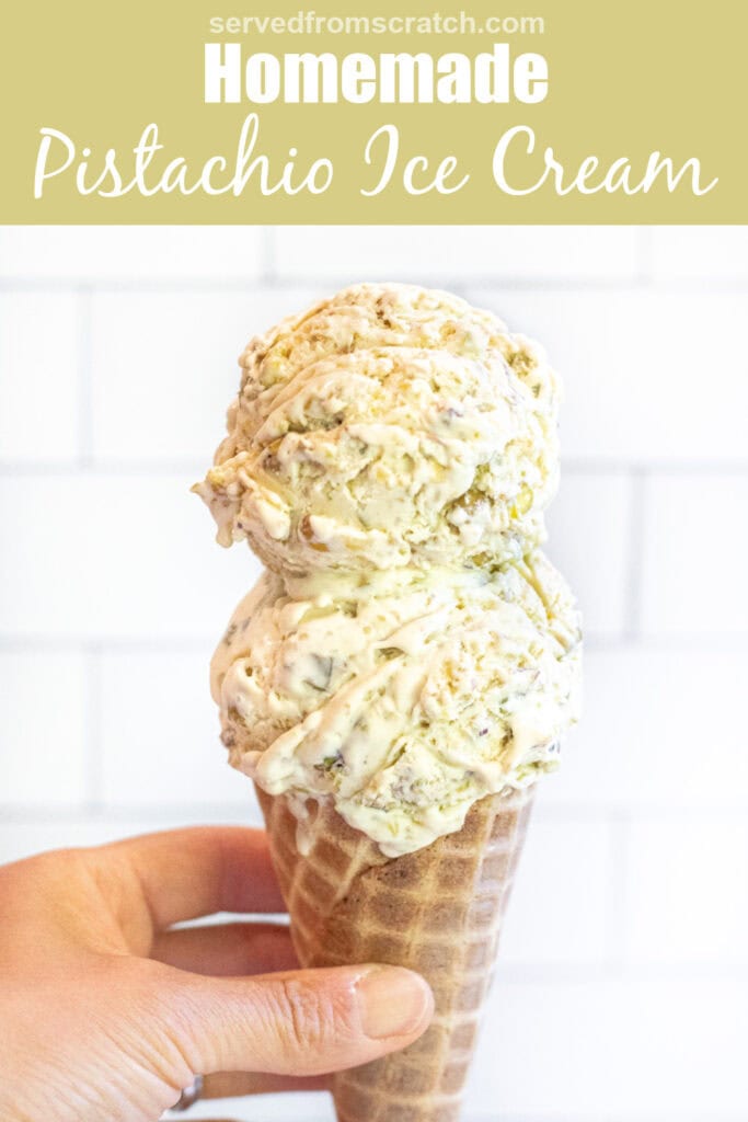 a hand holding an ice cream cone of pistachio ice cream and Pinterest pin text.