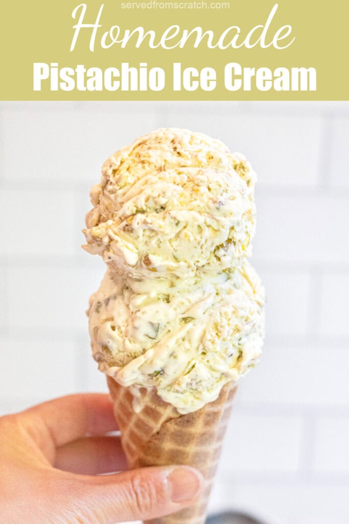 a hand holding an ice cream cone of pistachio ice cream and Pinterest pin text.
