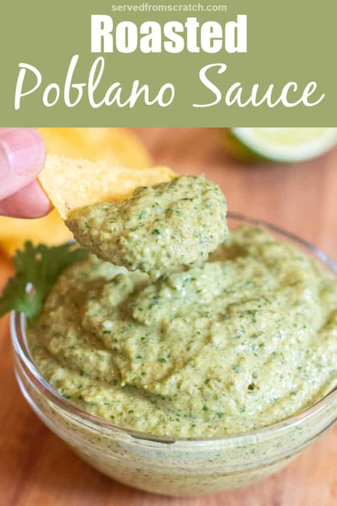 a bowl of poblano sauce with a chip being dipped in with Pinterest pin text.