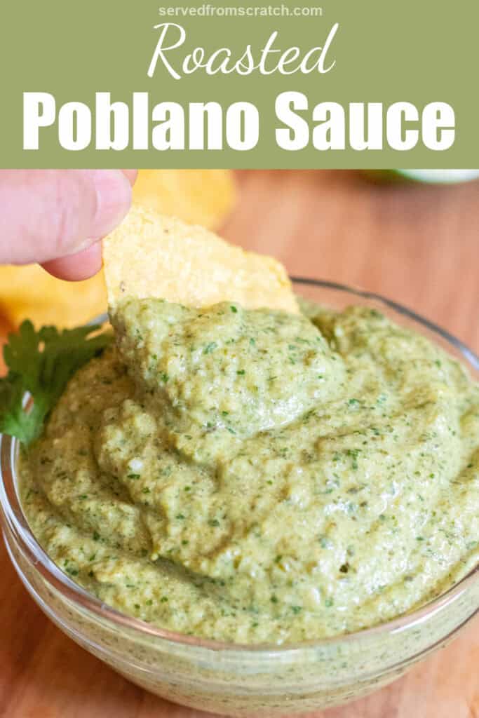 a bowl of poblano sauce with a chip being dipped in with Pinterest pin text.