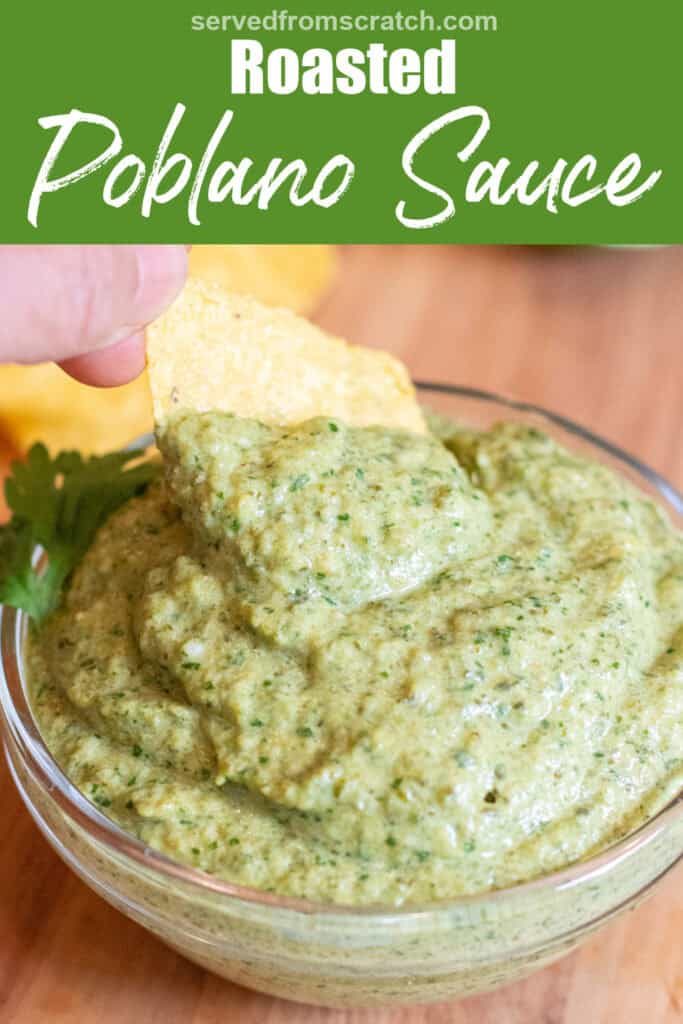a bowl of poblano sauce with a chip being dipped in with Pinterest pin text.