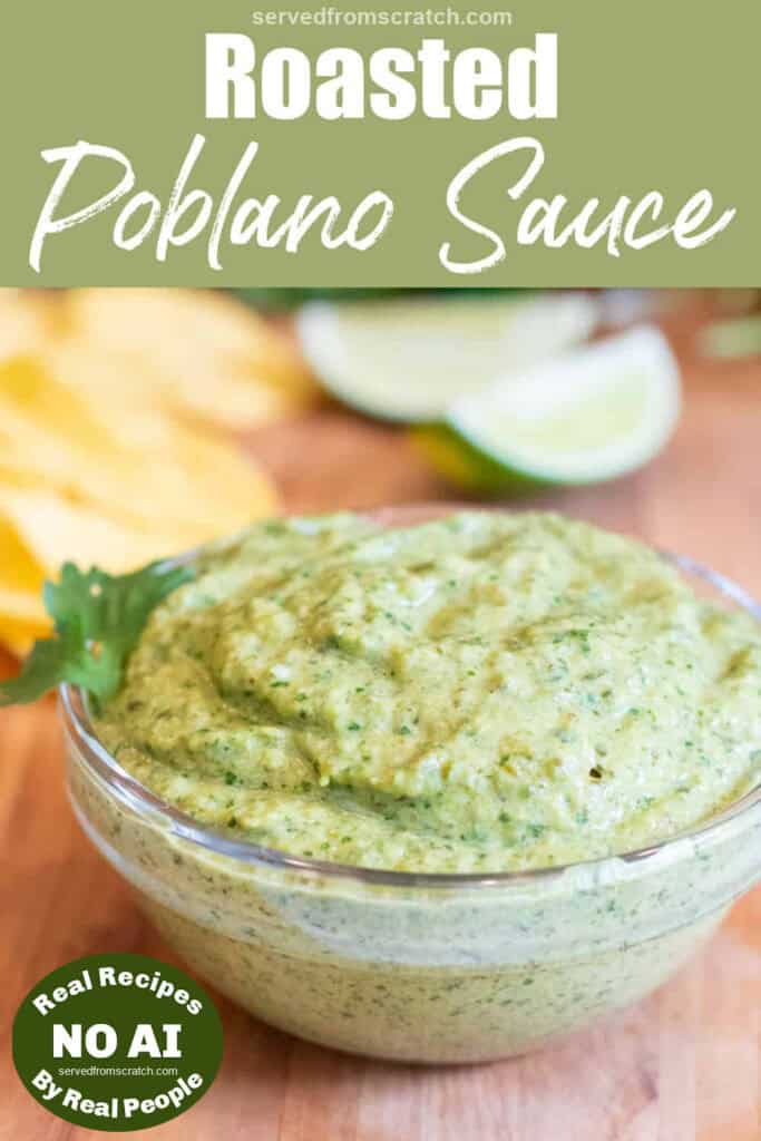 a bowl of poblano sauce with Pinterest pin text with NO AI sticker.