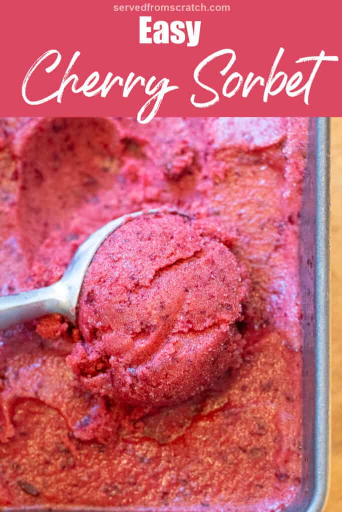 an ice cream scoop, scooping cherry sorbet from a loaf pan with Pinterest pin text.