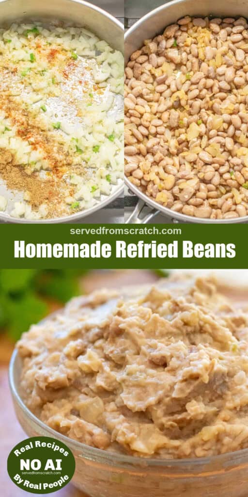 a picture of two pans one with onions and spices and then beans added, Pinterest pin text, and a bowl of refried beans a NO AI sticker.