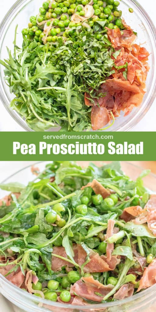 a bowl with arugula, peas, prosciutto, basil, and lemon zest, Pinterest Pin text and a bowl of salad with peas, prosciutto, and arugula.
