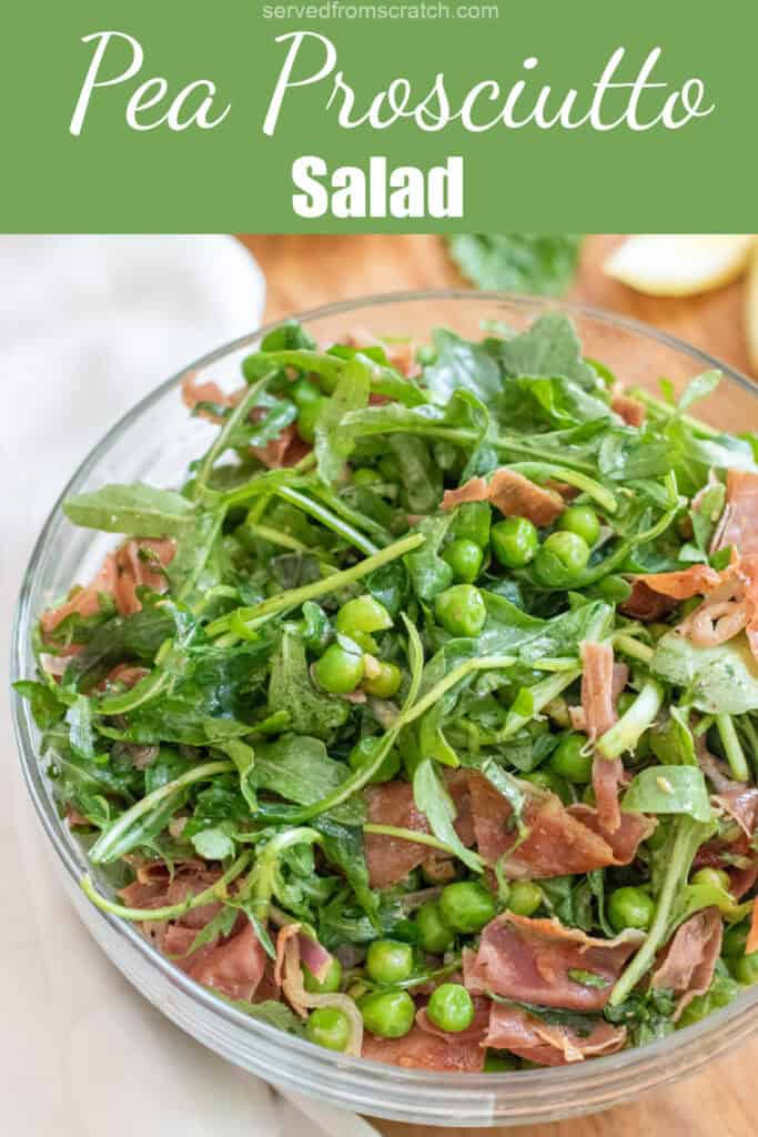 a bowl of salad with peas, prosciutto, and arugula with Pinterest pin text.