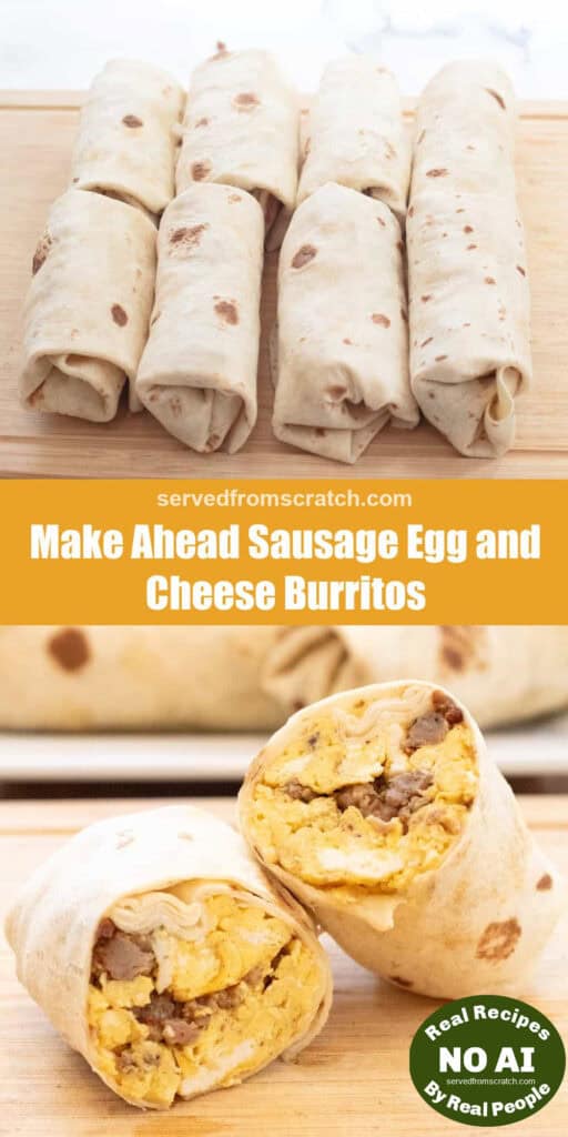 8 rolled burritos and Pinterest pin text and a halved sausage egg burrito stacked with a NO AI sticker.