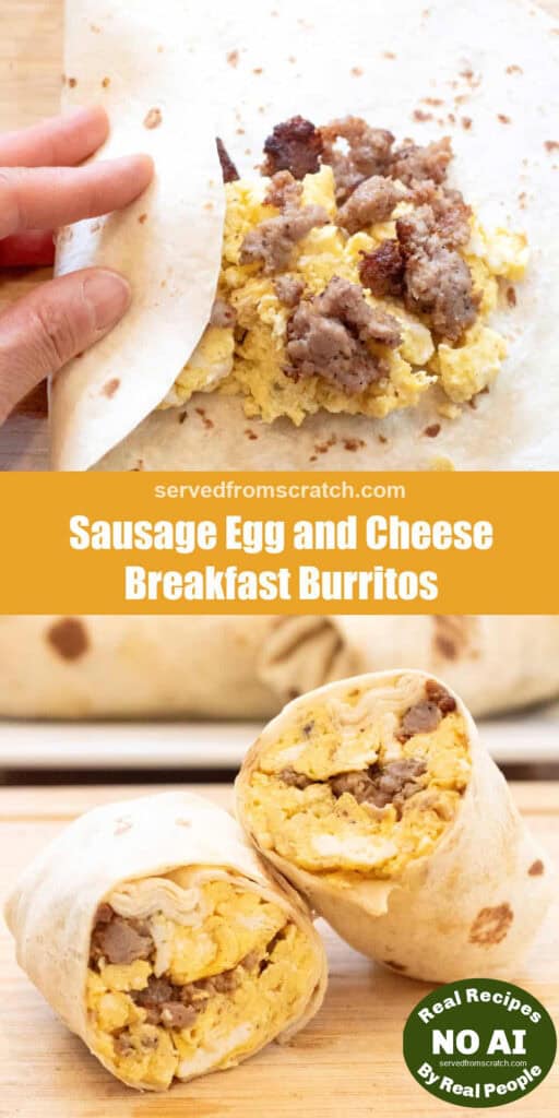 a hand folding in a tortilla over eggs and sausage a halved egg and sausage breakfast burrito with Pinterest pin text and a NO AI sticker.