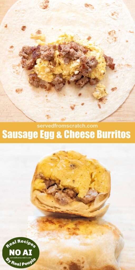 a tortilla with scrambled eggs and sausage a halved egg and sausage breakfast burrito with Pinterest pin text and a NO AI sticker.