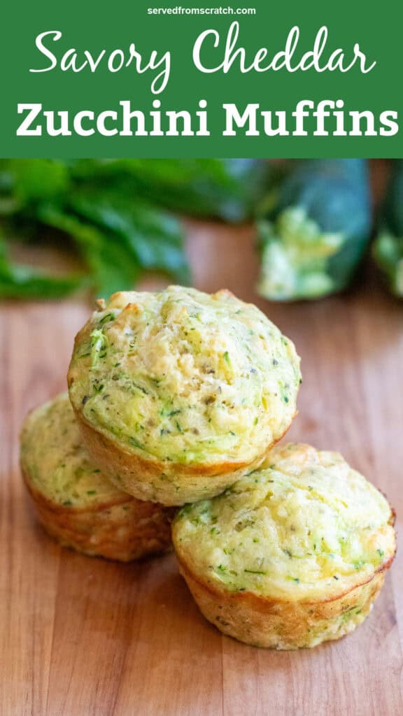 3 zucchini muffins stacked with Pinterest Pin text.