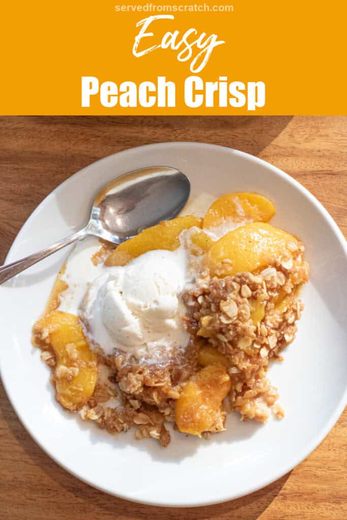 a plate of peach crisp with ice cream and Pinterest pin text.
