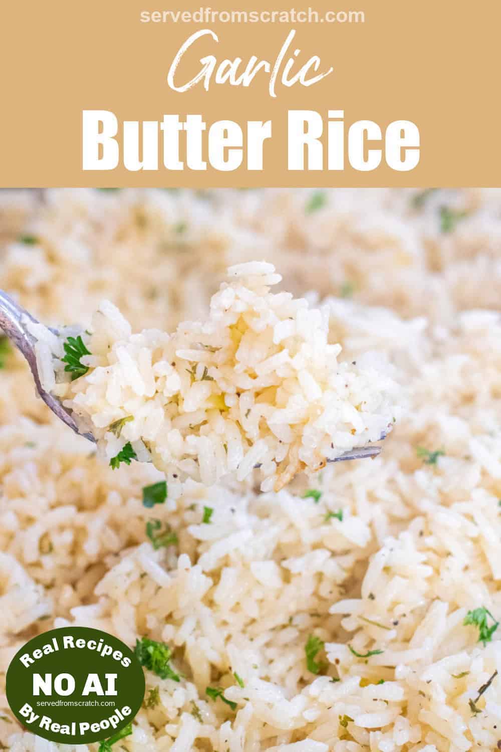 Garlic Butter Rice - Served From Scratch