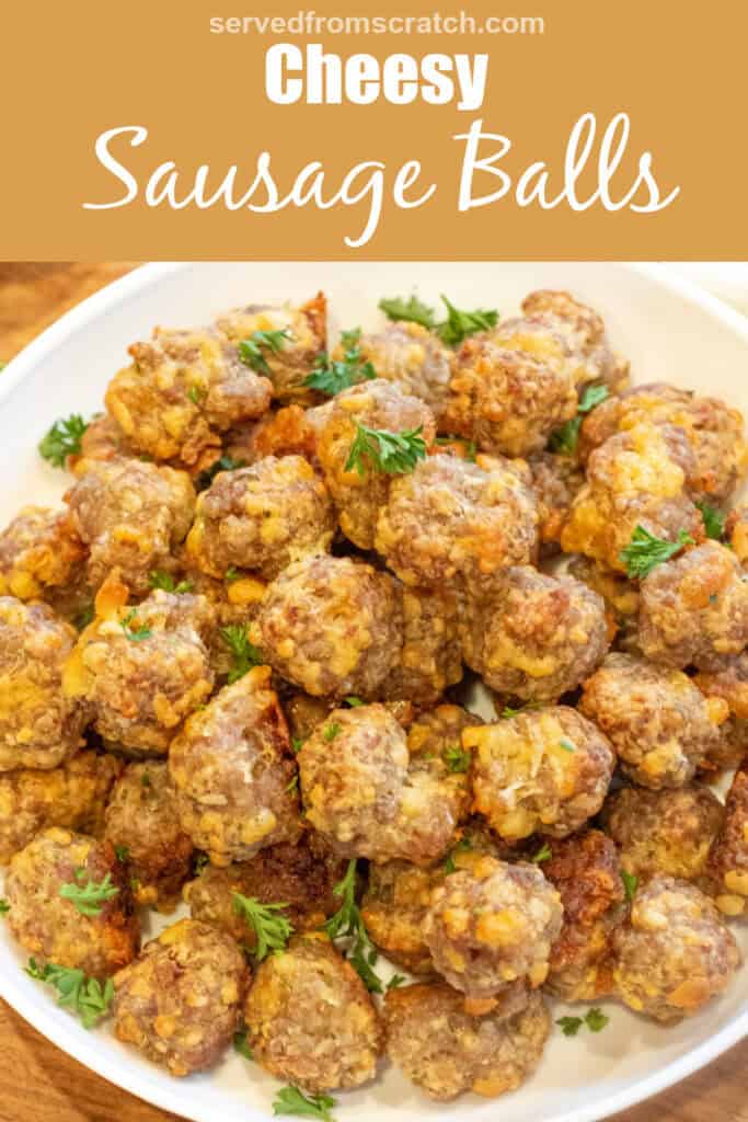 an overhead of a bowl of sausage balls with Pinterest pin text.