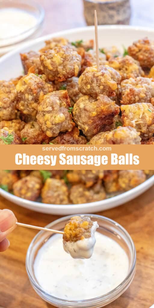 an overhead of a bowl of sausage balls with Pinterest pin text and one on a toothpick dipping into ranch.