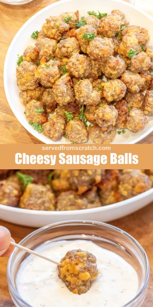 an overhead of a bowl of sausage balls with Pinterest pin text and one on a toothpick dipping into ranch.