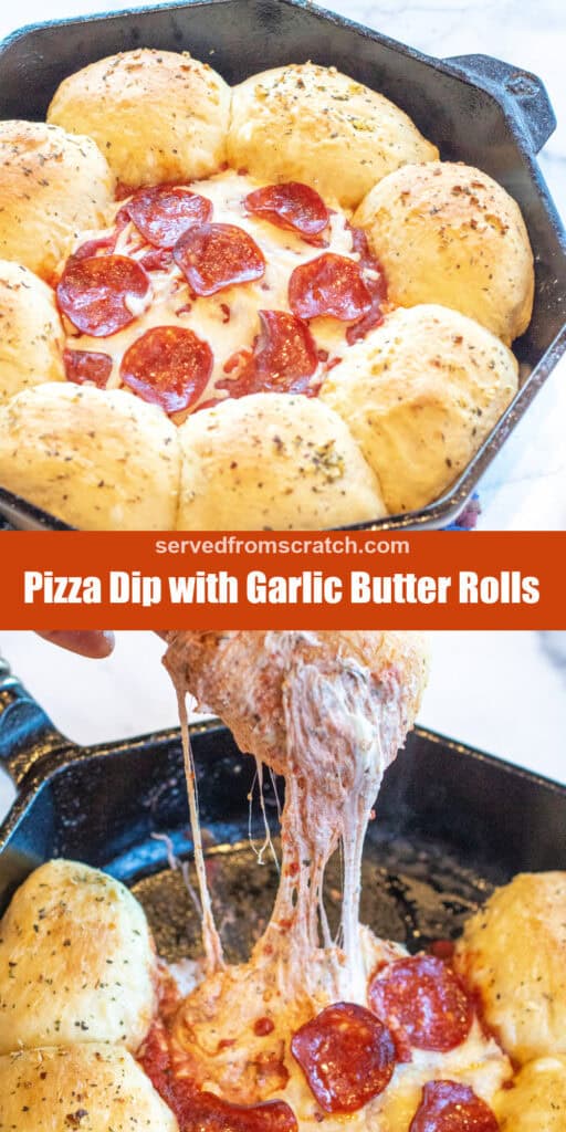 a cast iron skillet with baked rolls, and a cheesy dip with pepperoni in the center with Pinterest pin text and a hand pulling at a cheese dip with a piece of a roll with the dip surrounded by rolls.