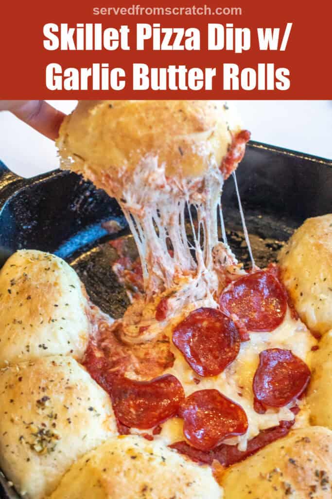 a roll being pulled out of a cast iron with a cheese pill from a pizza dip surrounded by rolls with Pinterest pin text.