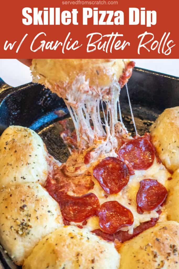 a roll being pulled out of a cast iron with a cheese pill from a pizza dip surrounded by rolls with Pinterest pin text.