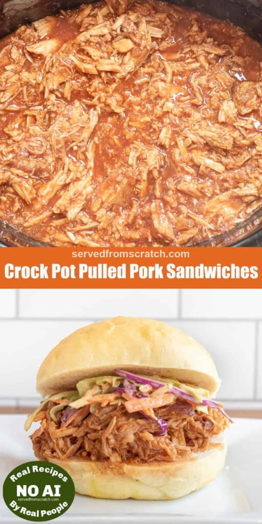 a crock with shredded pork, Pinterest pin text and a pulled pork sandwich on a plate with coleslaw on a brioche bun with NO AI sticker.