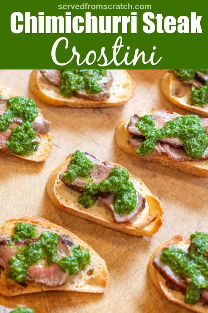 an overhead of a board of steak and chimichurri crostini with Pinterest pin text.