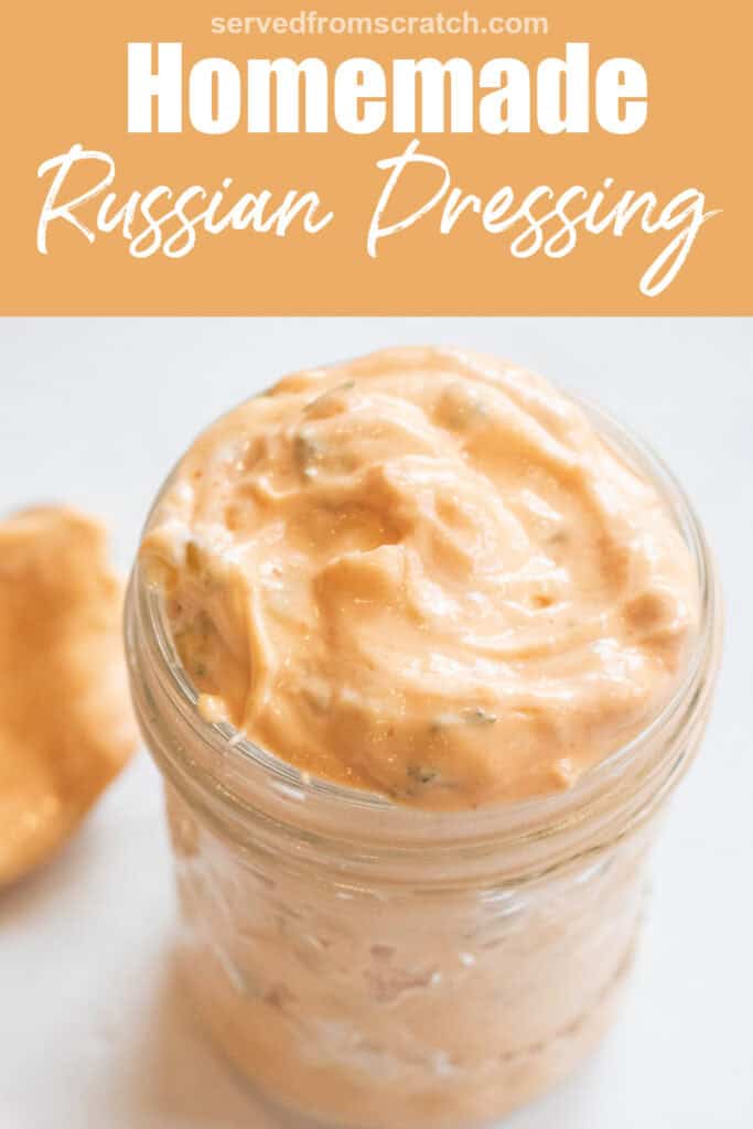 a jar of creamy russian dressing with Pinterest pin text.