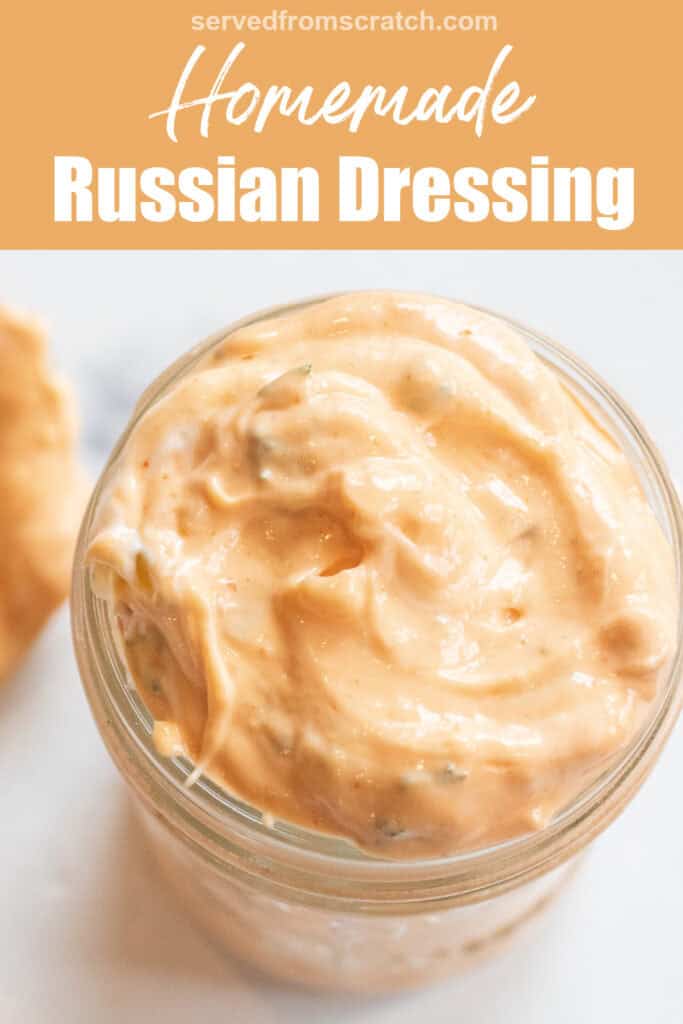 a jar of creamy russian dressing with Pinterest pin text.
