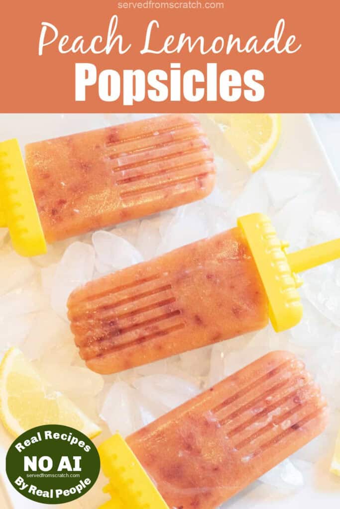 a plate of peach popsicles and lemon slices with Pinterest pin text with NO AI sticker.