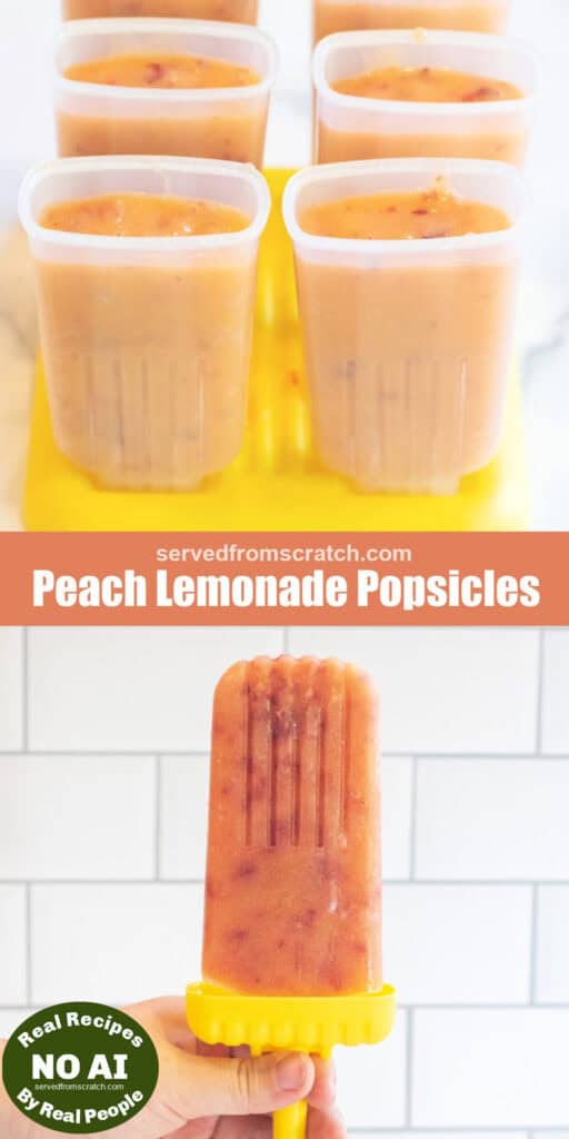 popsicle molds filled with peach puree, Pinterest pin text, and a hand holding a popsicle with NO AI sticker.