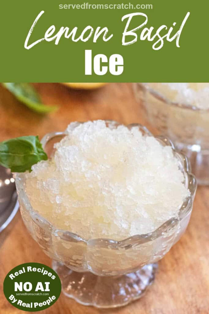 a small bowl of shaved lemon basil ice with Pinterest pin text with NO AI sticker.