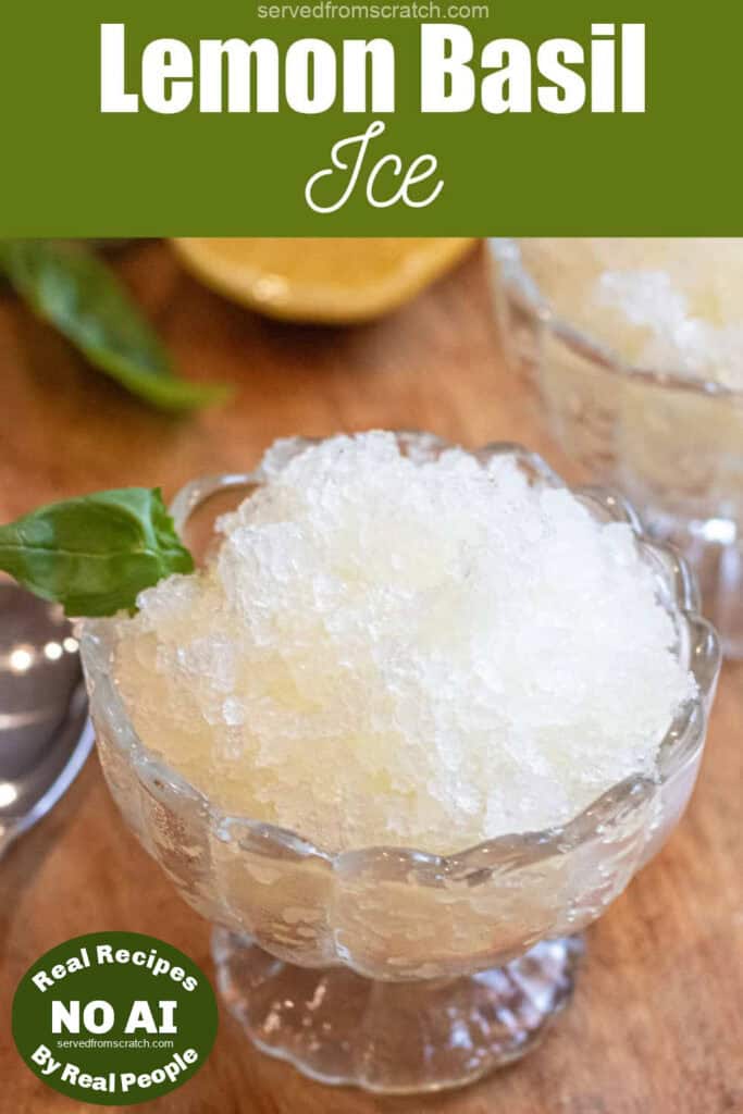 a small bowl of shaved lemon basil ice with Pinterest pin text with NO AI sticker.